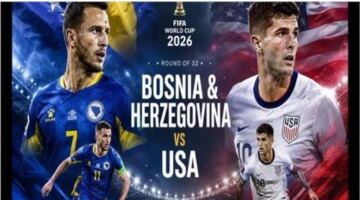 تردد القنوات المفتوحة الناقلة لمباراة البوسنة وأمريكا في كأس العالم 2026