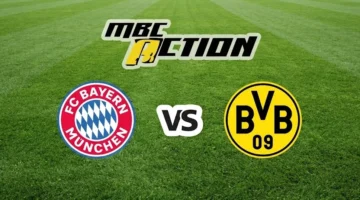 تردد قناة MBC Action الناقلة لمواجهة بايرن ميونخ ودورتموند في السوبر الألماني