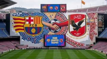 ترقبوا مواجهة الأهلي وبرشلونة المرتقبة في بطولة كأس خوان جامبر الدولية