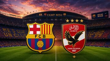 موعد مرتقب يجمع الأهلي وبرشلونة والقنوات الناقلة للمواجهة العالمية الكبرى